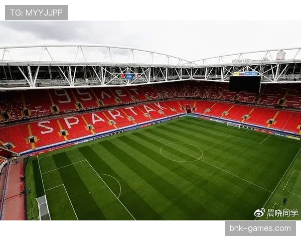 莫斯科球场重磅赛事即将开战 球迷期待顶尖对决球队状态回升