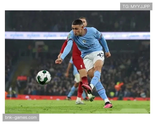 福登化身中场全能战士,持续诠释现代足球典范并助推球队竞争力跃升 福登化身中场全能战士,持续诠释现代足球典范并助推球队竞争力跃升