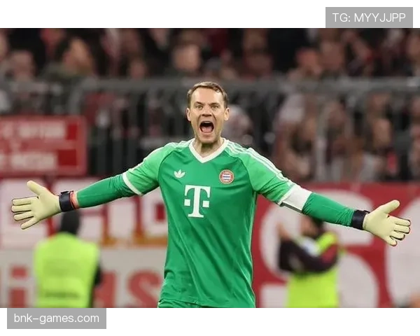 诺伊尔稳坐拜仁精神领袖，重塑防线核心彰显领导力